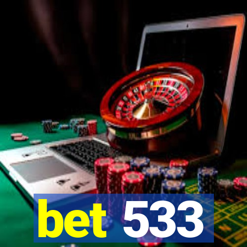 bet 533